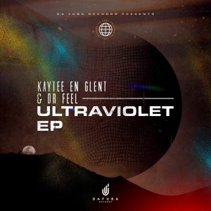 KayTee En Glent & Dr Feel - Ultaviolet EP