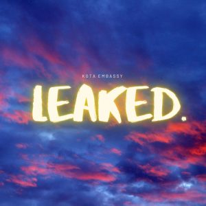 Kota Embassy - Leaked 2021 EP
