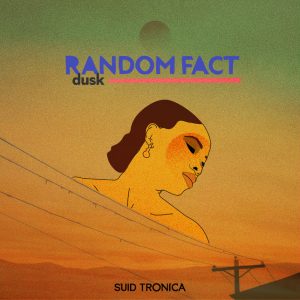 Random Fact - Dusk EP