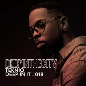 TekniQ - Deep In It 018 (Deep In The City)