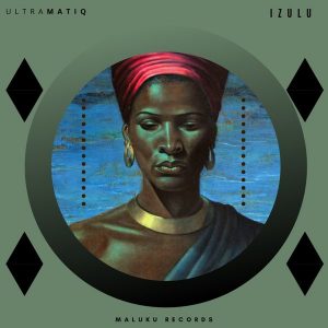 UltraMatiq - Izulu (Original Mix)