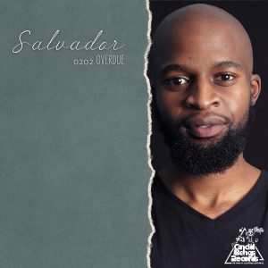 Salvador - 0202 Overdue EP