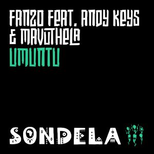 Fanzo feat. Andy Keys & Mavuthela - Umuntu (Extended Mix)