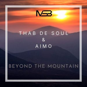 Thab De Soul & Aimo - Beyond the Mountains