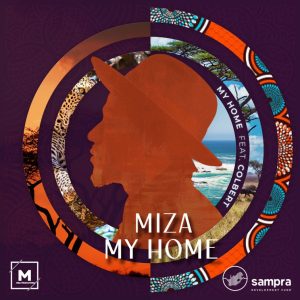 Miza - My Home (feat. Colbert)