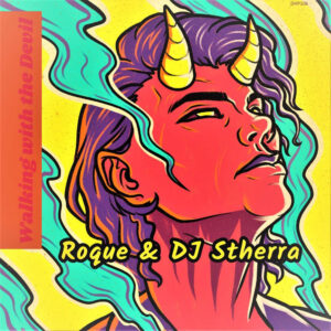 Roque & Dj Stherra - Walking with the Devil (Original Mix)