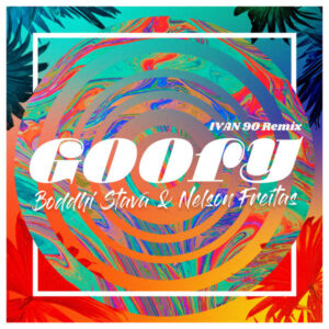 Boddhi Satva & Nelson Freitas - Goofy (DJ Ivan90 Remix)