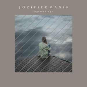 Jozified ManiK - Nakanjani EP