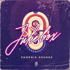 Phoenix Sounds - Jukebox EP