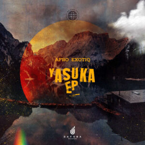 Afro Exotiq - Yasuka EP