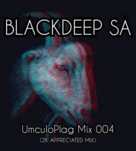 Blackdeep SA - UmculoPlug Mix 004