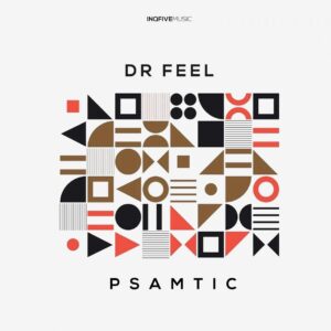 Dr Feel - Psamtic (Original Mix)