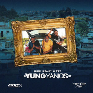 Gobi Beast & TLT - Yung Yanos EP