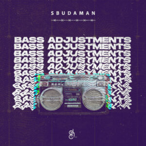 Sbudaman - Bass Adjustments EP