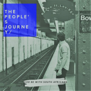Roque - The People’s Journey (feat. Les-ego)