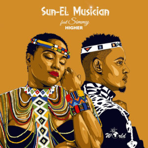 Sun-El Musician - Higher (feat. Simmy)