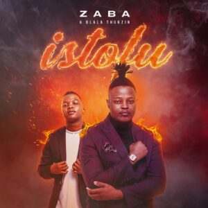 Zaba & Dlala Thukzin - iStofu