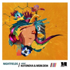 Kotonova & MSM.DE94 - Nightfields EP