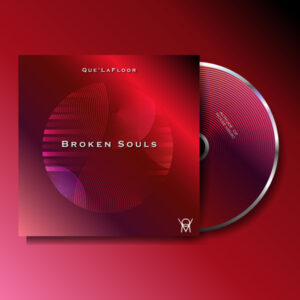 Que'LaFloor - Broken Souls EP