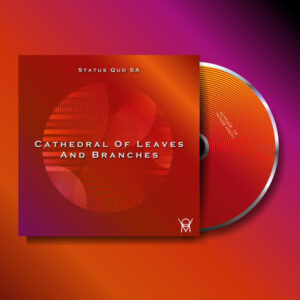 Status Quo SA - Cathedral Of Leaves And Branches (Original Mix)