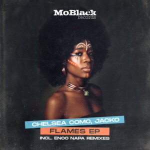 Chelsea Como, Jacko - Flames (Enoo Napa Remixes)