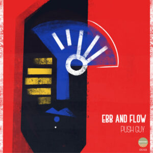 Pushguy - Ebb & Flow EP