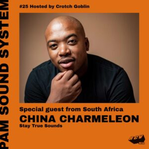 China Charmeleon - PAM Sound System #25 (Mixtape)