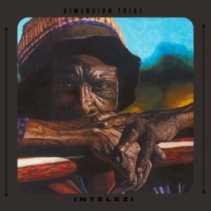 Dimension Tribe - Intelezi