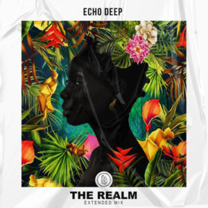 Echo Deep - The Realm (Extended Mix)