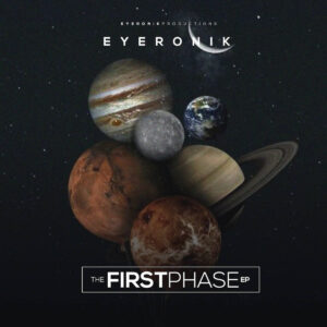 EyeRonik - The First Phase EP