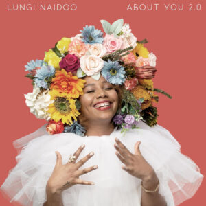 Lungi Naidoo - About You 2.0 (DJ Clock Remix)