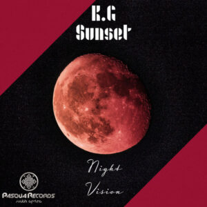K.G Sunset - Night Vision (Original Mix)