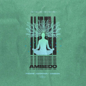 Pierre Johnson & Simeon - Ambedo