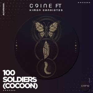 C.9ine, Kimon Candiotes - 100 Soldiers (Cocoon)