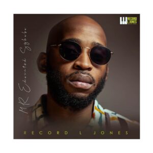 Record L Jones - Mr Educated Sghubu