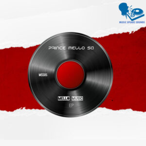 Prince Mello SA - Mello Music EP