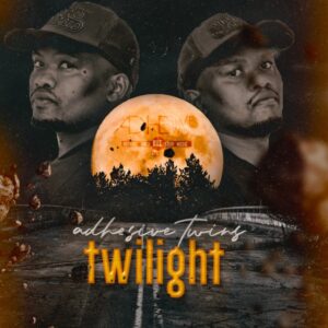 Adhesive Twins - Soulful Twilight (Album)