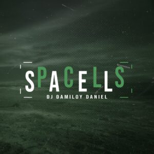Dj Damiloy Daniel - Spacells (Original Mix)