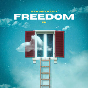 beatsbyhand - Freedom EP