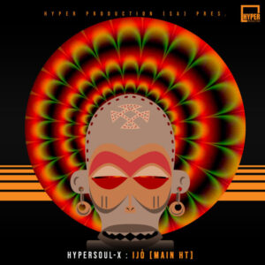 HyperSOUL-X - Ijo (Main HT)