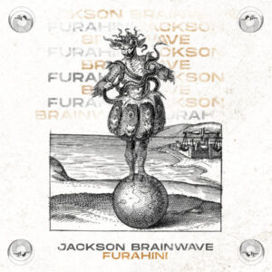 Jackson Brainwave - Furahini EP