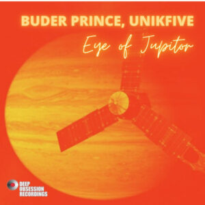 Buder Prince & UniKfive - Eye Of Jupitor (Original Mix)