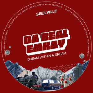 Da Real Emkay - Dream Within A Dream EP