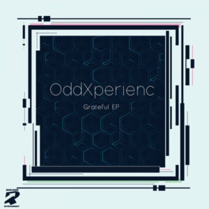 OddXperienc - Grateful EP