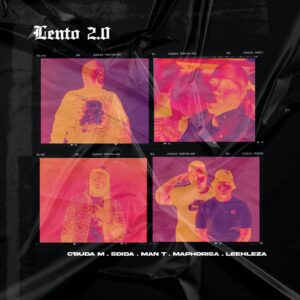 C'buda M, Sdida & Man T - Lento 2.0 (feat. Dj Maphorisa & Leehleza)