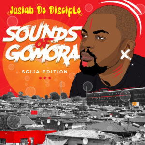Josiah De Disciple - Sounds Of Gomora EP