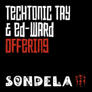 TechTonic Tay & Ed-Ward - Offering EP