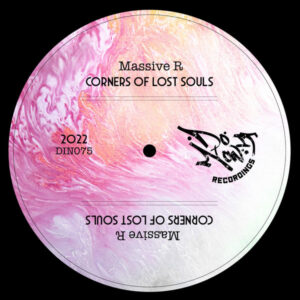 Massive R - Corners of Lost Souls EP