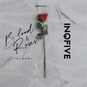 InQfive - Blood & Roses, Vol. 3