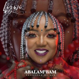 Lizwi - Abalam'Bam